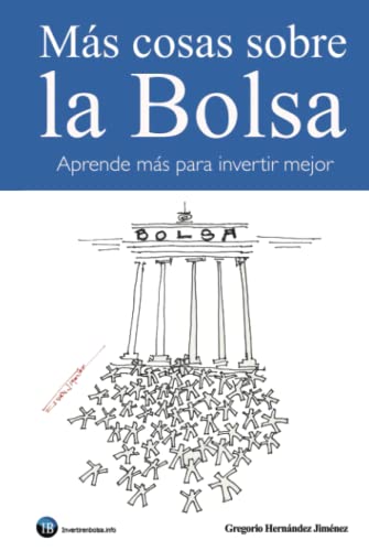 Más cosas sobre la Bolsa: Aprende más para invertir mejor