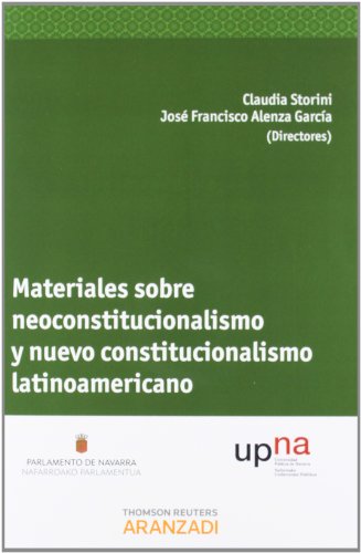Materiales sobre Neoconstitucionalismo y nuevo Constitucionalismo Latinoamericano (Monografía)