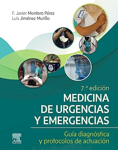 Medicina de urgencias y emergencias: Guía diagnóstica y protocolos de actuación