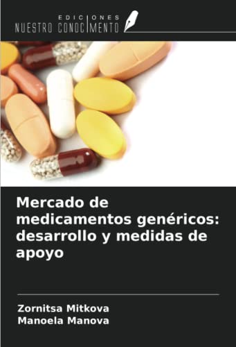 Mercado de medicamentos genéricos: desarrollo y medidas de apoyo