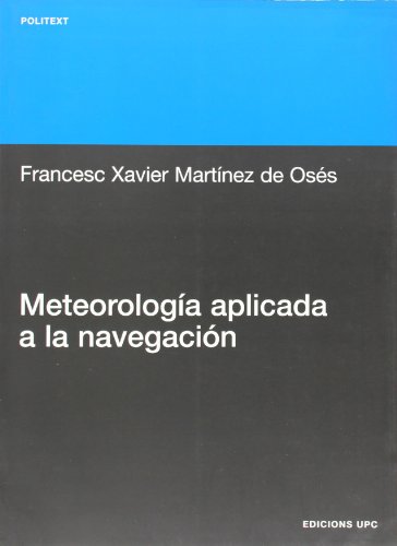 Meteorología aplicada a la navegación: 139 (Politext)