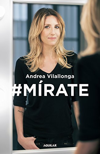 #Mírate: Mejora tu imagen, renueva tu actitud, trabaja tu expresión