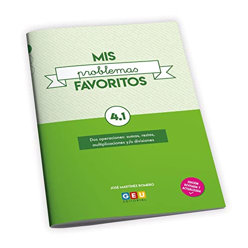 Mis Problemas favoritos repaso 4º Educación Primaria Cuadernillo 4.1: mejora la Resolución De Problemas | Editorial Geu (Niños de 9 a 10 años)