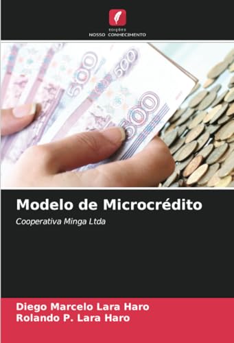 Modelo de Microcrédito: Cooperativa Minga Ltda