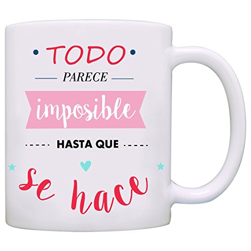 MUGFFINS Taza Original - Todo Parece Imposible hasta Que se Hace - 350 ml - Tazas con Frases motivacionales