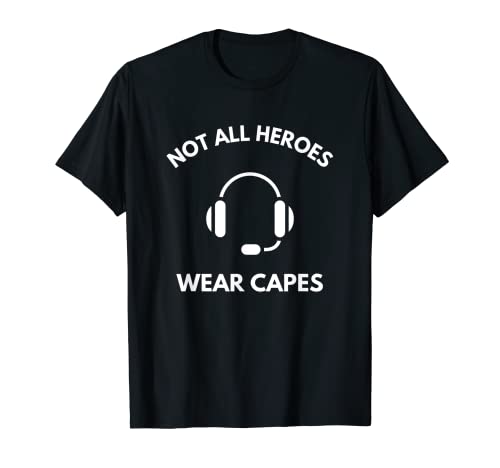 Not All Heroes Wear Capes Sales Software Servicio al cliente Camiseta