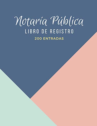 NOTARÍA PÚBLICA. LIBRO DE REGISTRO: Lleva un seguimiento detallado: Información Personal de Clientes, Servicios Prestados (Escritura, Acta...), Tarifas, Firmas y más | Cuaderno Notarial..