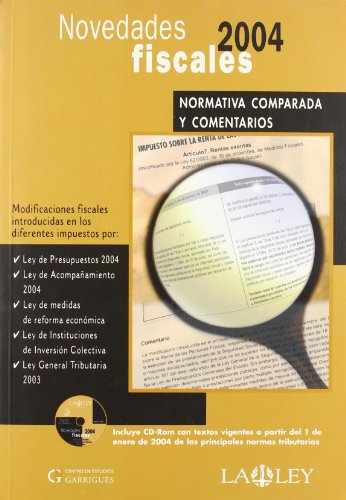 Novedades fiscales 2004: normativa comparada y comentarios (GUIA ESCOLAR)