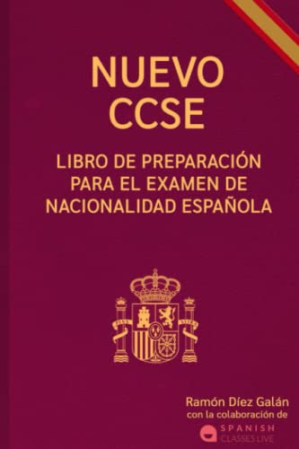 NUEVO CCSE: Libro de preparación para el examen de nacionalidad española