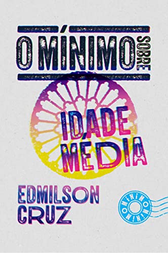 O mínimo sobre Idade Média