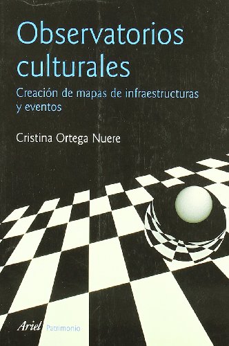 Observatorios culturales: Creación de mapas de infraestructuras y eventos (Ariel Arte y Patrimonio)