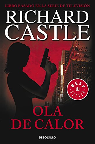 Ola de calor (Serie Castle 1) (Best Seller)