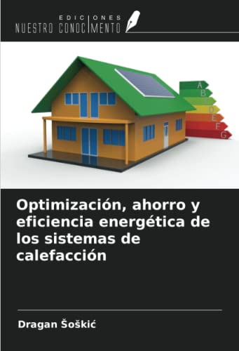 Optimización, ahorro y eficiencia energética de los sistemas de calefacción