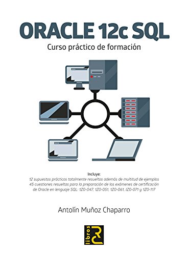 Oracle 12c SQL. Curso práctico de formación