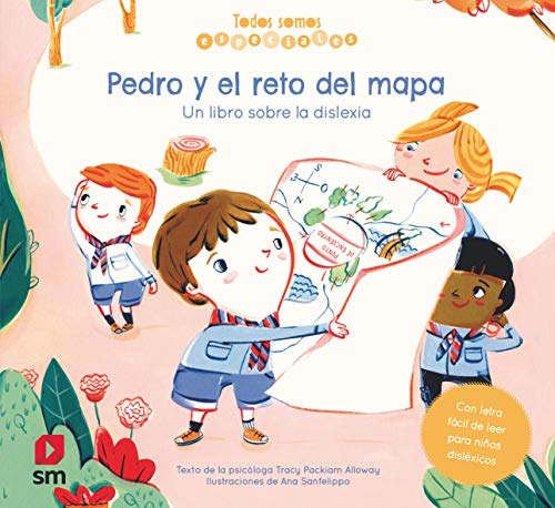 Pedro y el reto del mapa. Un libro sobre la dislexia (NARRATIVA JUVENIL)