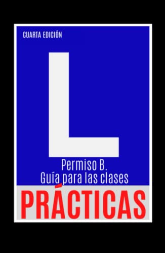 Permiso B. Guía para las clases prácticas