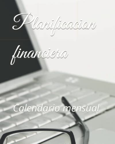 Planificacion financiera: Calendario mensual