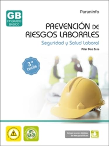 Prevención de riesgos laborales. Seguridad y salud laboral 3ª edición (SIN COLECCION)