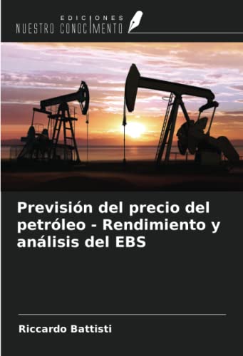 Previsión del precio del petróleo - Rendimiento y análisis del EBS