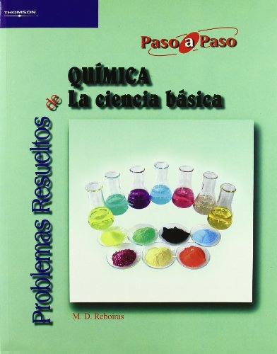 Problemas resueltos de química. La ciencia básica