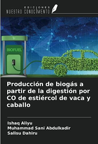 Producción de biogás a partir de la digestión por CO de estiércol de vaca y caballo