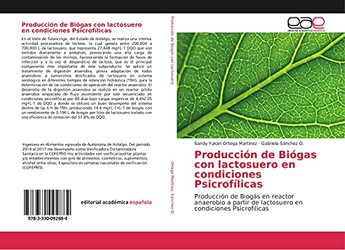 Producción de Biógas con lactosuero en condiciones Psicrofílicas: Producción de Biogás en reactor anaerobio a partir de lactosuero en condiciones Psicrofilicas