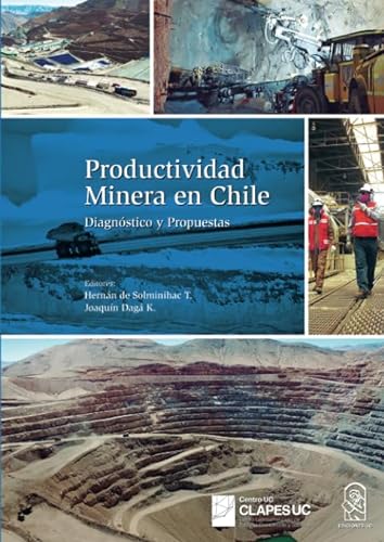 Productividad minera en Chile: Diagnóstico y propuestas