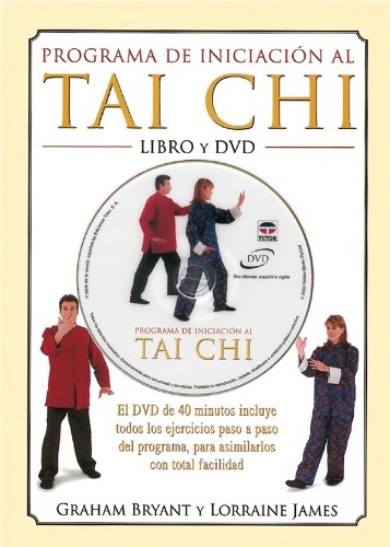 Programa de Iniciación Al Tai Chi - Libro y DVD (SIN COLECCION)