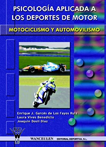 Psicología Aplicada A Los Deportes De Motor: Automovilismo Y Motociclismo