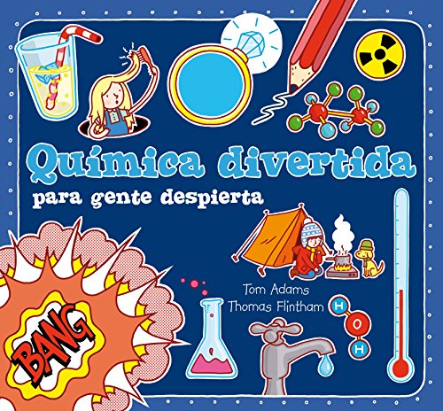 Química divertida para gente despierta (Para aprender más sobre)