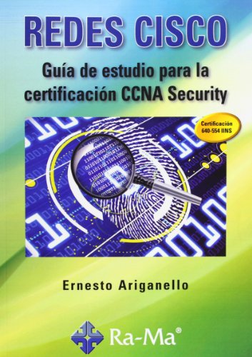 Redes CISCO. Guía de estudio para la certificación CCNA Security (INFORMATICA GENERAL)