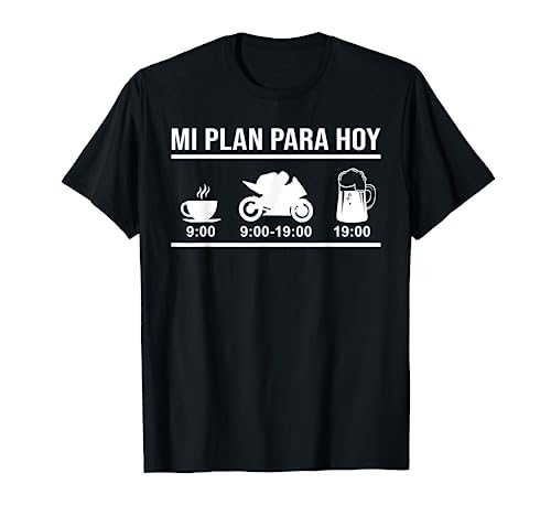 Regalo Motero Motociclismo Biker Mi Plan Para Hoy Moto Camiseta