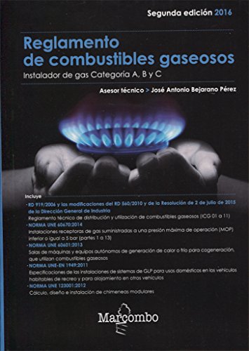 REGLAMENTO DE COMBUSTIBLES GASEOSOS (ACTUALIZACIÓN 2016) (SIN COLECCION)