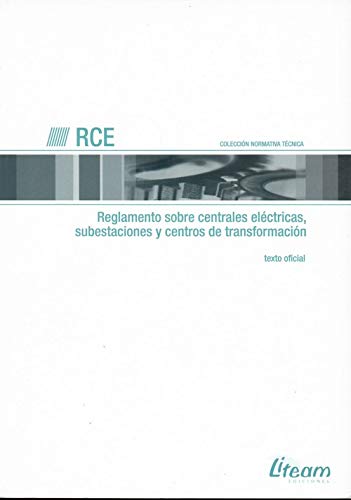 Reglamento Sobre Centrales Eléctricas, Subestaciones Y Centros De Transformación R.C.E.