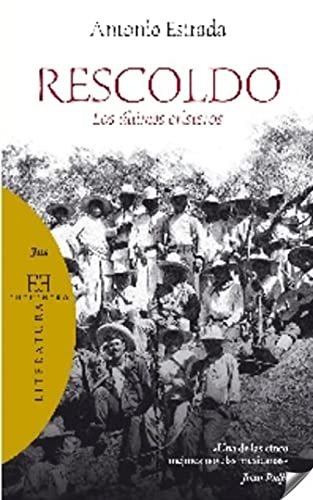 Rescoldo: Los últimos cristeros (Literatura)