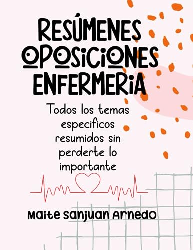 Resúmenes para Enfermería: Temario específico para posiciones de enfermería (Resumenes Enfermeria)