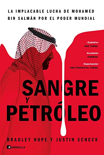 Sangre y petróleo: La implacable lucha de Mohamed bin Salmán por el poder mundial (PENINSULA)