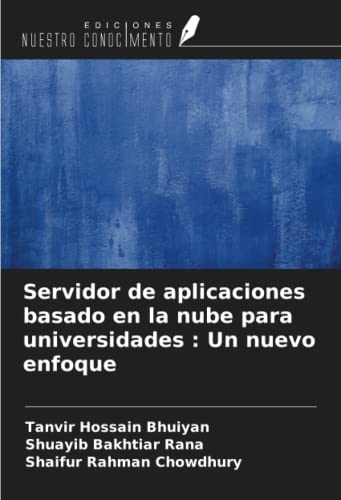 Servidor de aplicaciones basado en la nube para universidades : Un nuevo enfoque