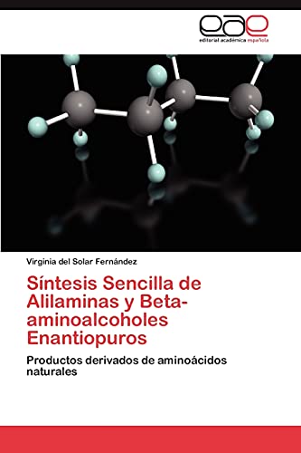 Síntesis Sencilla de Alilaminas y Beta-aminoalcoholes Enantiopuros: Productos derivados de aminoácidos naturales