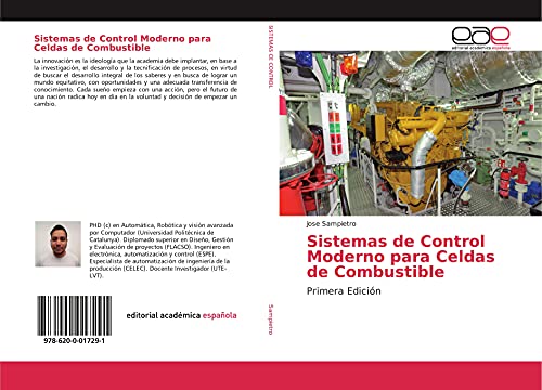 Sistemas de Control Moderno para Celdas de Combustible: Primera Edición