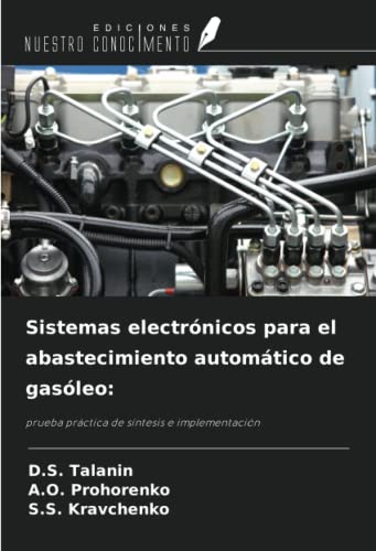 Sistemas electrónicos para el abastecimiento automático de gasóleo:: prueba práctica de síntesis e implementación