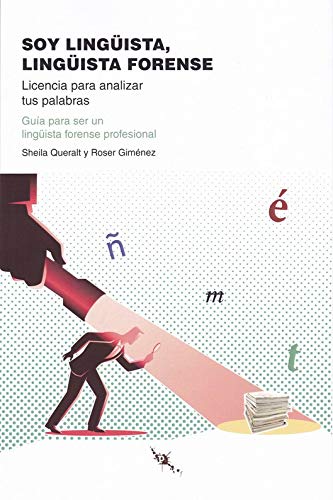 Soy lingüista, lingüista forense: Licencia para analizar tus palabras: 13 (Tinta Roja)