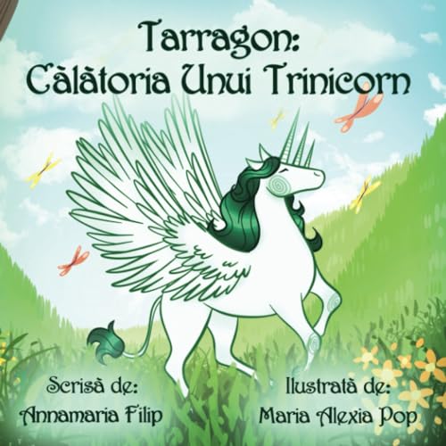 Tarragon: Calatoria unui Trinicorn
