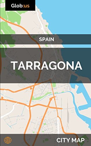 Tarragona, Spain - City Map [Idioma Inglés]