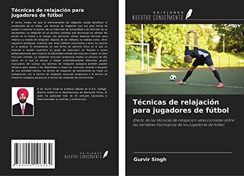 Técnicas de relajación para jugadores de fútbol: Efecto de las técnicas de relajación seleccionadas sobre las variables fisiológicas de los jugadores de fútbol