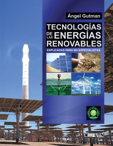 Tecnologías de las energías renovables: explicadas para no especialistas