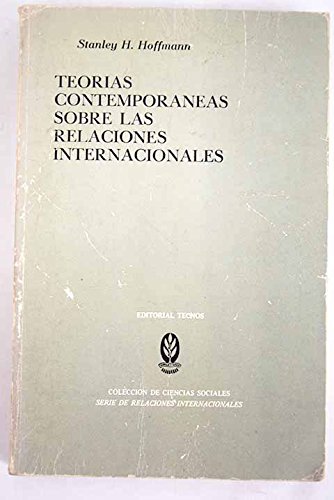 Teorías contemporaneas sobre las relaciones internacionales