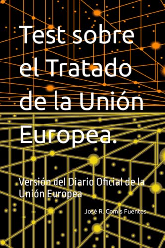Test sobre el Tratado de la Unión Europea.: Versión del Diario Oficial de la Unión Europea