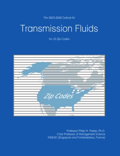 The 2023-2028 Outlook for Transmission Fluids for US Zip Codes