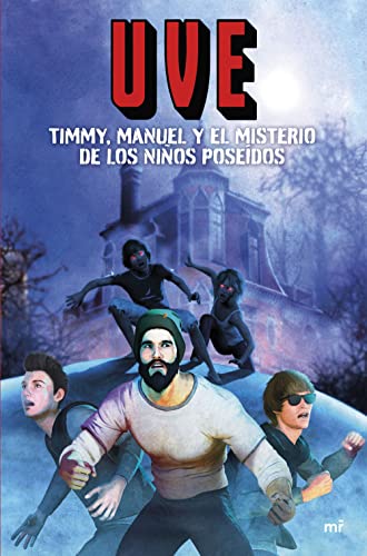 Timmy, Manuel y el misterio de los niños poseídos (4You2)